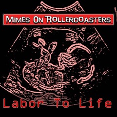 Labor To Life