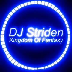 DJ Striden - Kingdom Of Fantasy [Techno Dream Trance]