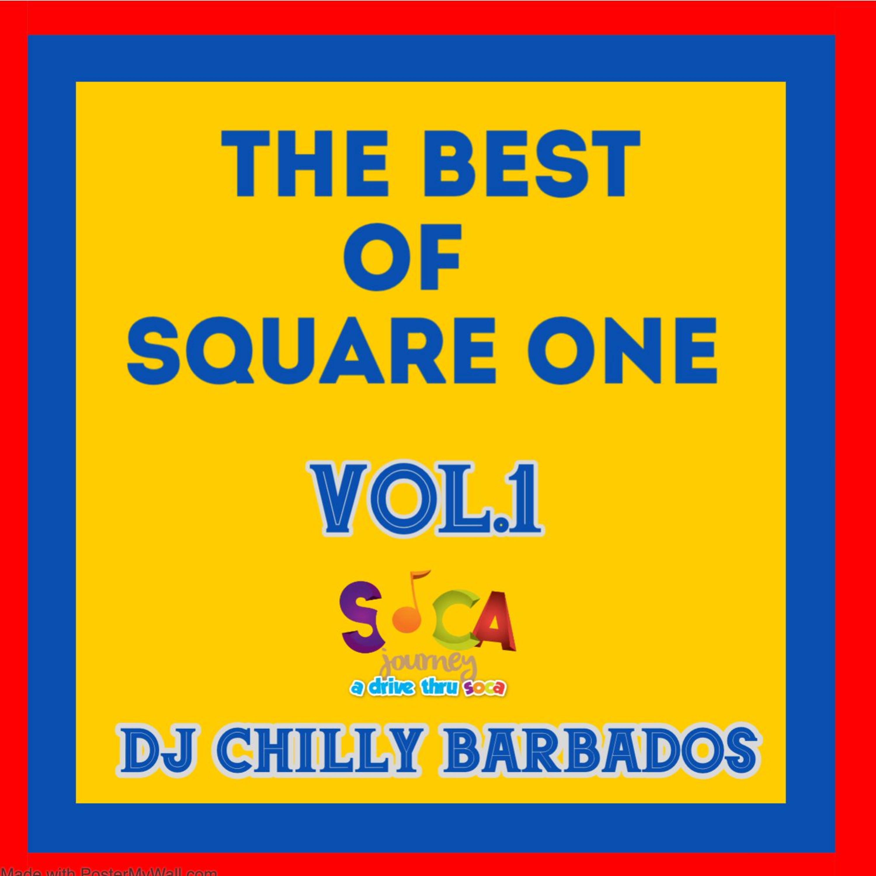 #17 - THE BEST OF SQUARE ONE VOL.1 (POWER SOCA MIX) episode artwork