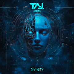 TAJ (AUS) - Divinity (Original MiX)