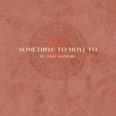 Soul Surge Presents: Something To Move To