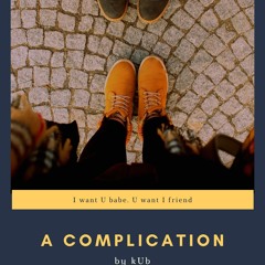 A Complication - Preview - Kub