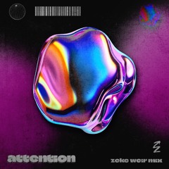 Attention - Charlie Puth [zeke weir Mix]