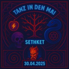 TANZ IN DEN MAI '25 | SETHKET | HARD TECHNO | PROMO-MIX