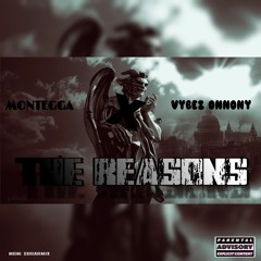 The Reasons - Montegga x Vybes (m&m by Sugarmix).mp3