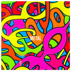 Metal