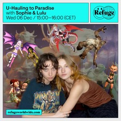 U-Hauling to Paradise - Sophie & Lulu - 06 Dec 2023