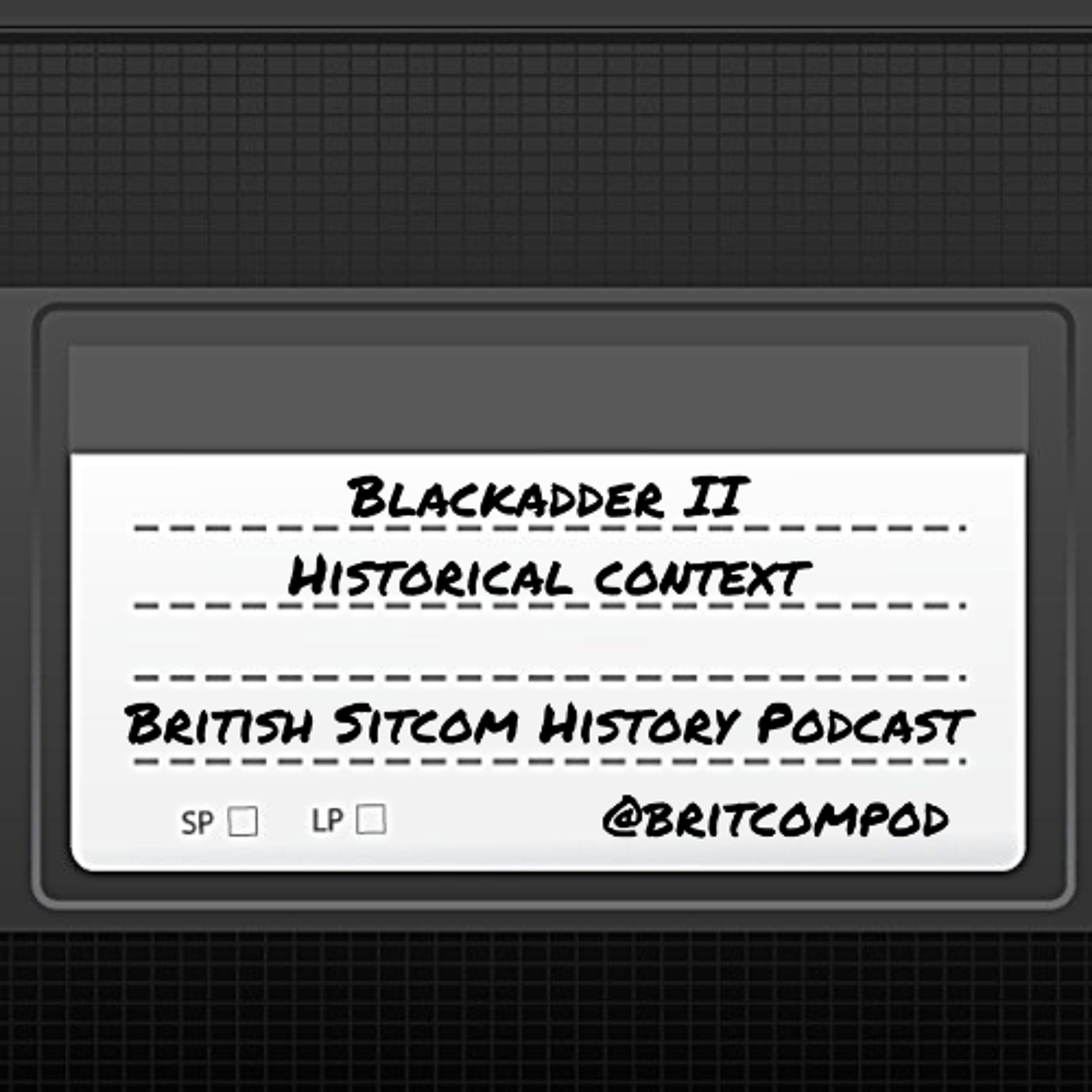 Blackadder II Historical Context