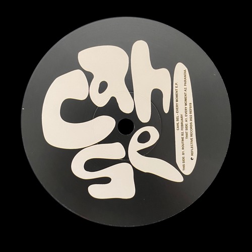 PREVIEW: Cahl Sel - Every Moment EP (REF019)