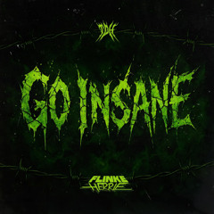 The Dark Horror & Flinke Herrie - GO INSANE