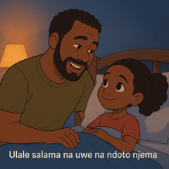 Ulale salama na uwe na ndoto njema
