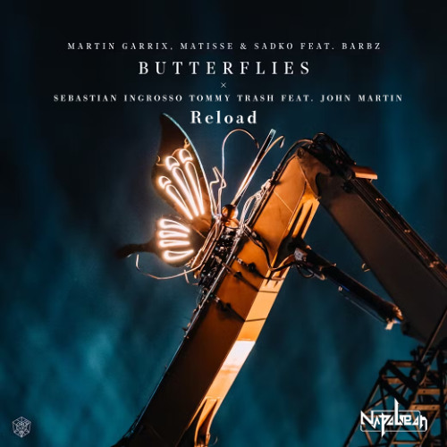 Reload (Napoleon 'Butterflies' Edit)