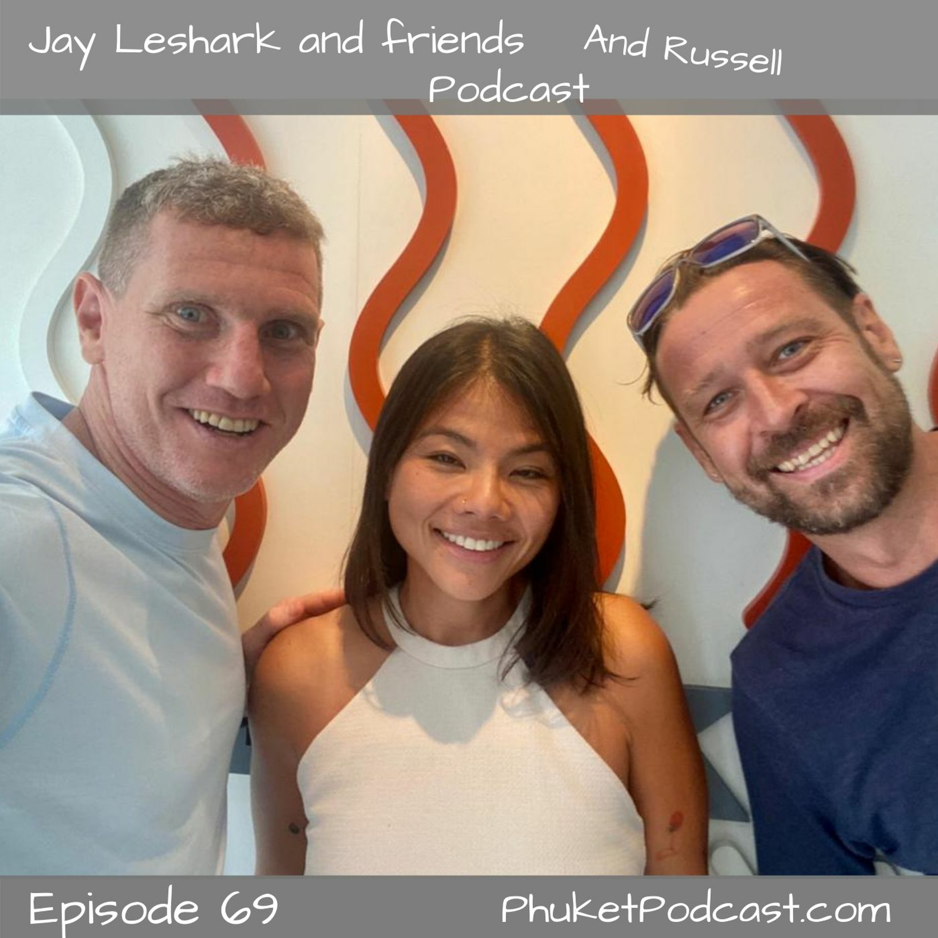 Jay leshark and friends, and Russell Podcast