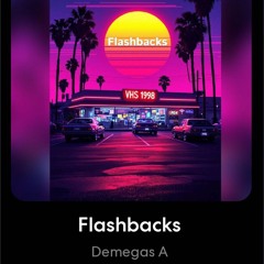 Demegas A - Flashbacks.mp3