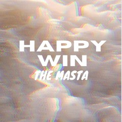 HAPPY WIN - 130BPM - FOR SALE (R$40)