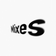 Mixes