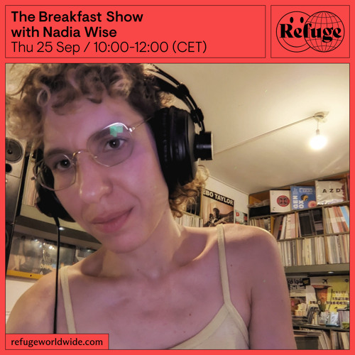 The Breakfast Show - Nadia Wise - 25 Sep 2025