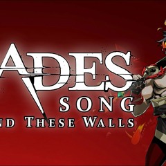 HADES SONG: Beyond These Walls by Miracle Of Sound