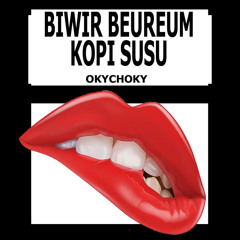 Biwir Beureum Kopi Susu (Remix)