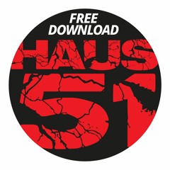 FREE DOWNLOAD - HAUS 51 - LOVE WILL FIND A WAY 2020