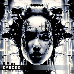 Cyborg (ID-S Remix)