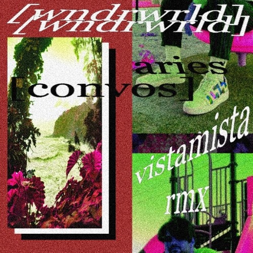 aries - convos [vista rmx]