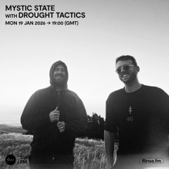Mystic State with Drought Tactics - 19 January 2026