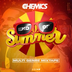 2024 End Of Summer Mixtape - @djchemics