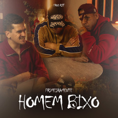 Homem Bixo (feat. Riff)
