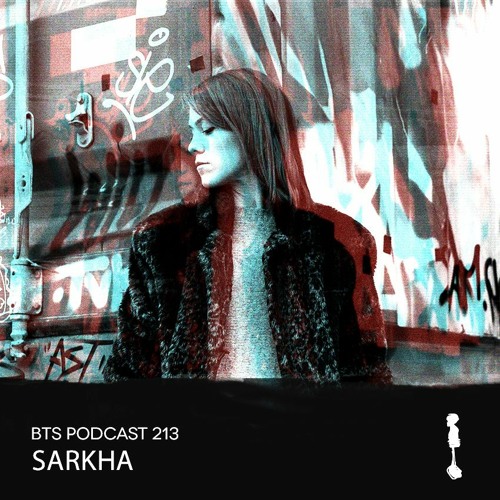 BTS Podcst 213 - Sarkha