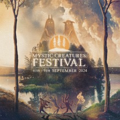 Mystic Creatures Festival 2024
