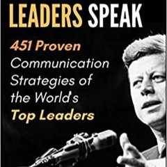 [PDF] ⚡️ DOWNLOAD Leadership: How Legendary Leaders Speak: 451 Proven Communication Strategies of th