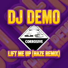 Lift Me Up (Haze Remix) - Sample