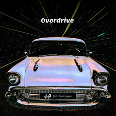 Overdrive (feat. Reo Cragun)