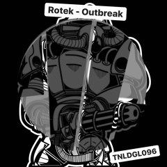 Rotek (LFO) - Outbreak - TNLDGL096