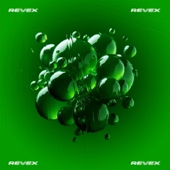REVEX - Follow The Flow