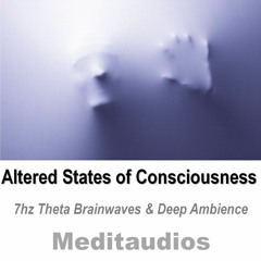 Altered States of Consciousness (7hz Theta Brainwaves & Mysterious Ambiences)