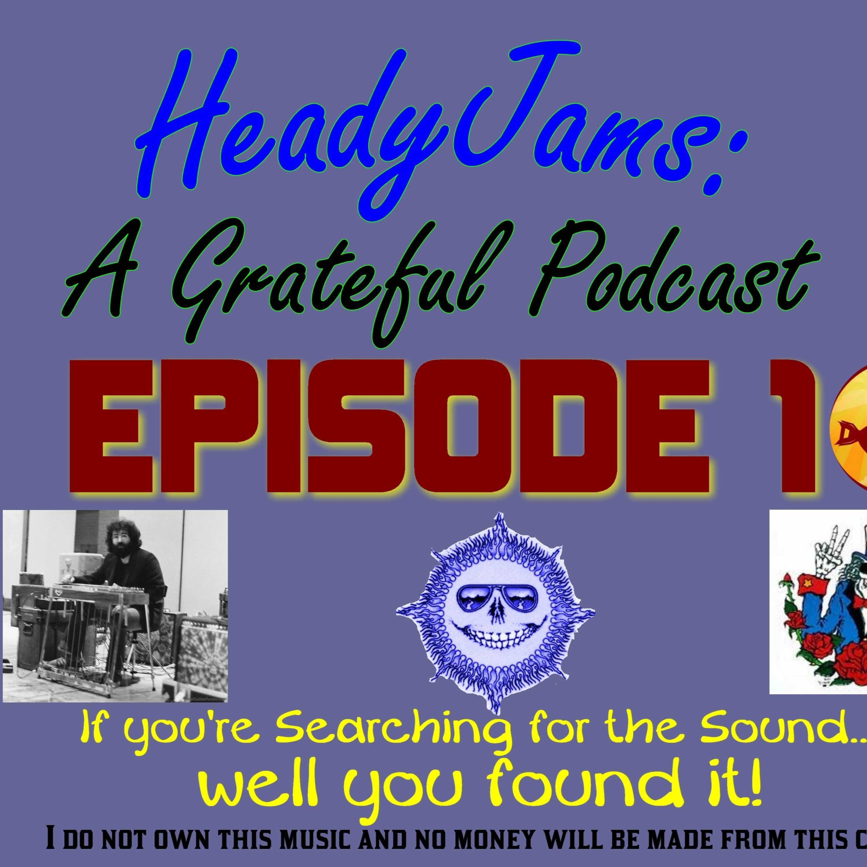 HeadyJams: A Grateful Podcast