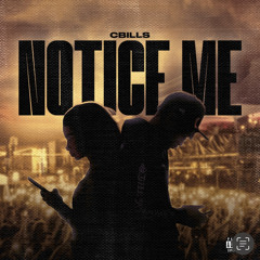 Cbills - Notice Me