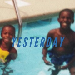 Yesterday ( Freestyle )