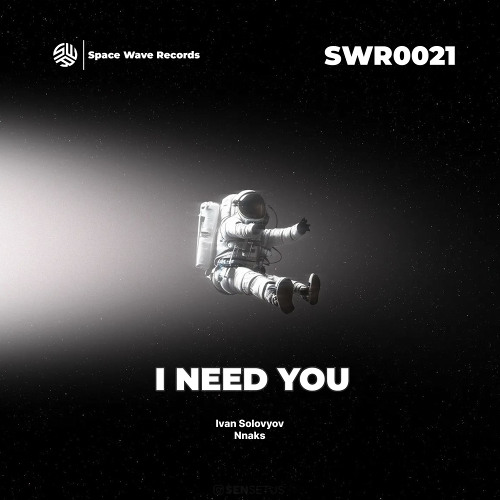 Ivan Solovyov, Nnaks - I Need You