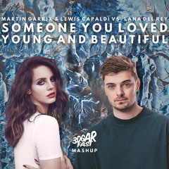 Someone You Loved (Martin Garrix Remix) x Young & Beautiful (MASHUP) - Martin Garrix x Lana Del Rey
