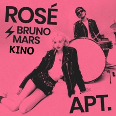 Rose X Bruno Mars - APT (Kino Remix)