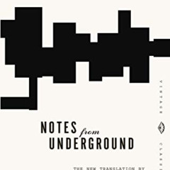 Get EPUB 📜 Notes from Underground (Vintage Classics) by  Fyodor Dostoevsky,Richard P