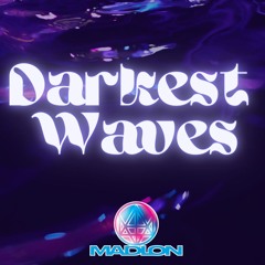 Darkest Waves