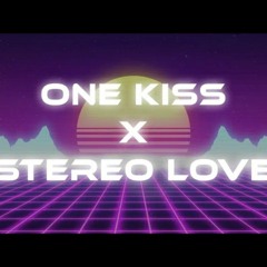 One Kiss X Stereo Love (TIKTOK REMIX) Full Ver. [Reprod. by JYTS]