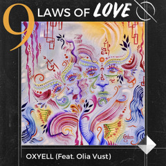 dj Oxyell feat. Olia Vust - 9 laws of love