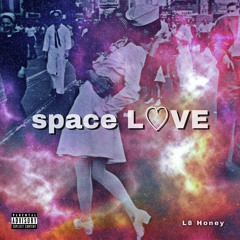 Space Love (prod. gosha x judah budah)
