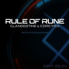Progressive House // Clandestine & Corcyra / Rule of Rune // September 26th, 2024