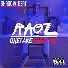 RAGZ - ONE TAKE FREESTYLE (OFFICIAL AUDIO)